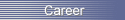 Career